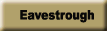 Eavestroughing